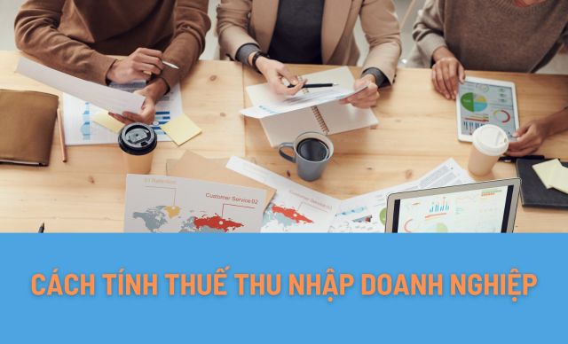 Cách tính thuế thu nhập doanh nghiệp